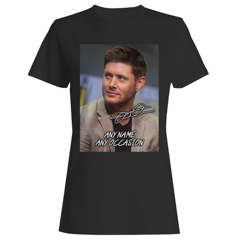 These are jensen ackles women t shirt that are cute tied to the side or paired with a cardigan or jacket for a more styled look. So comfy and classic, they are sure to make your vacation extra magical.