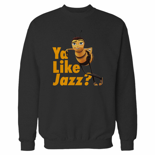 Your bee movie ya like jazz art crewneck sweatshirt just got an update. This super comfortable and lighter weight crewneck will become your favorite go-to sweatshirt. The cozy spandex cuffs and waistband make this pill-resistant sweatshirt a fan favorite.And your group will look and feel their best in this premium ringspun cotton crew.