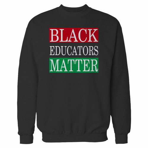 Your black educators matter crewneck sweatshirt just got an update. This super comfortable and lighter weight crewneck will become your favorite go-to sweatshirt. The cozy spandex cuffs and waistband make this pill-resistant sweatshirt a fan favorite.And your group will look and feel their best in this premium ringspun cotton crew.