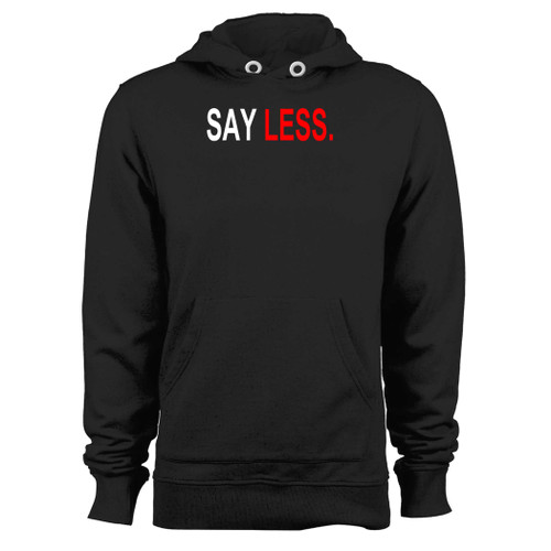 Was created with comfort in mind, this say less hoodie lighter weight is perfect for any activity. Teams and groups love this hoodie for its affordable price and variety of colors.