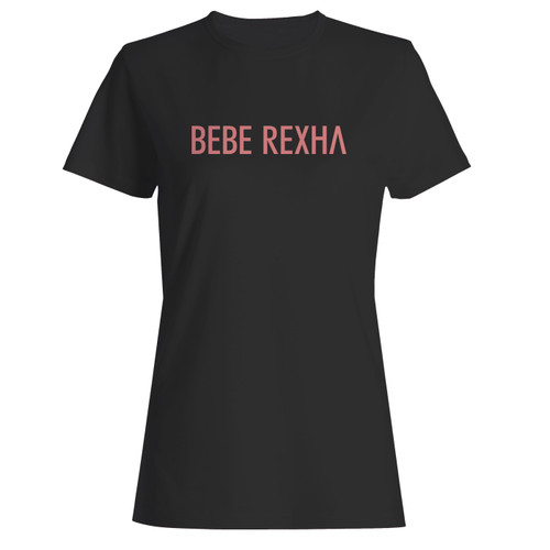 These are bebe rexha pink women t shirt that are cute tied to the side or paired with a cardigan or jacket for a more styled look. So comfy and classic, they are sure to make your vacation extra magical.