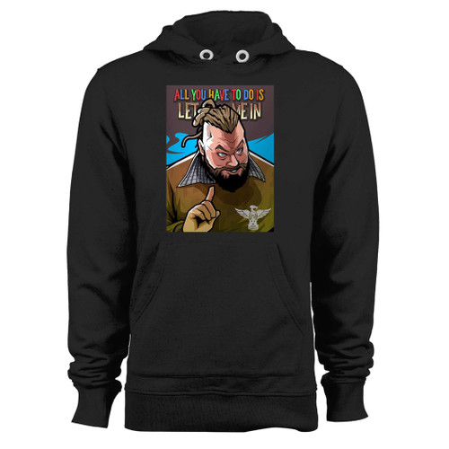 Was created with comfort in mind, this the fiend let me in bray wyatt hoodie lighter weight is perfect for any activity. Teams and groups love this hoodie for its affordable price and variety of colors.
