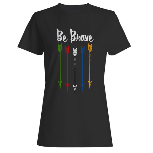 These are be brave multi color arrows women t shirt that are cute tied to the side or paired with a cardigan or jacket for a more styled look. So comfy and classic, they are sure to make your vacation extra magical.