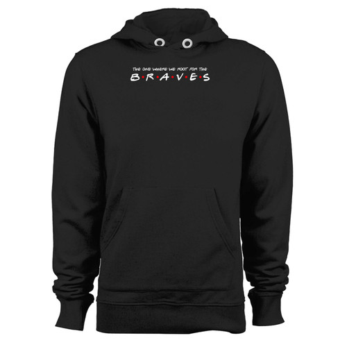 Was created with comfort in mind, this the one where we root for the braves hoodie lighter weight is perfect for any activity. Teams and groups love this hoodie for its affordable price and variety of colors.
