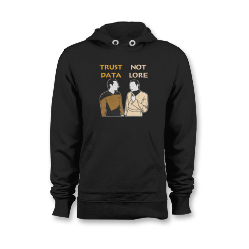 Was created with comfort in mind, this trust data not lore hoodie lighter weight is perfect for any activity. Teams and groups love this hoodie for its affordable price and variety of colors.