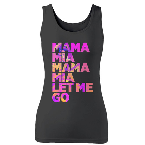 High quality print of this slim fit mama mia let me go queen bohemian rhapsody lyrics women tank top will turn heads. And bystanders won't be disappointed - the racerback cut looks good one any woman's shoulders.