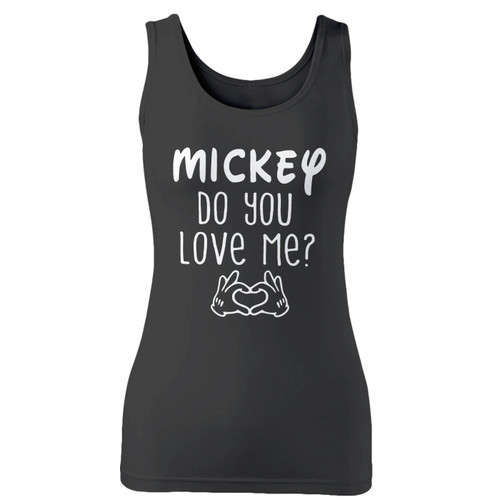 High quality print of this slim fit mickey do you love me women tank top will turn heads. And bystanders won't be disappointed - the racerback cut looks good one any woman's shoulders.
