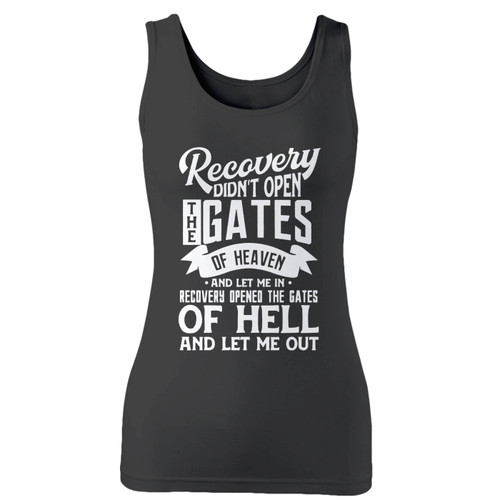 High quality print of this slim fit recovery didn't open the gates of heaven women tank top will turn heads. And bystanders won't be disappointed - the racerback cut looks good one any woman's shoulders.