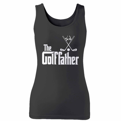 High quality print of this slim fit the golf father women tank top will turn heads. And bystanders won't be disappointed - the racerback cut looks good one any woman's shoulders.