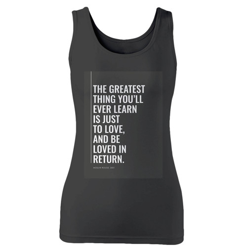 High quality print of this slim fit the greatest thing you'll ever learn is to love 1 women tank top will turn heads. And bystanders won't be disappointed - the racerback cut looks good one any woman's shoulders.