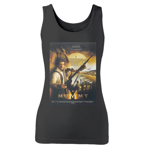 High quality print of this slim fit the mummy 1999 cover movie women tank top will turn heads. And bystanders won't be disappointed - the racerback cut looks good one any woman's shoulders.