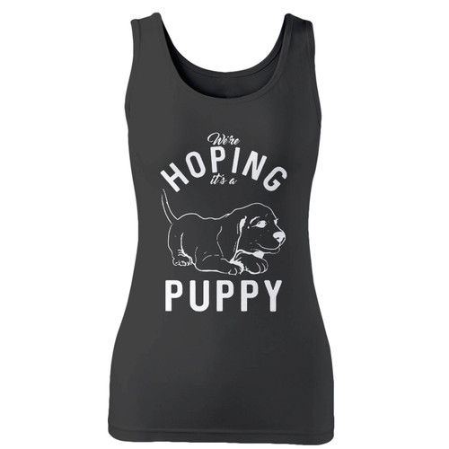 High quality print of this slim fit were hoping its a puppy inspired women tank top will turn heads. And bystanders won't be disappointed - the racerback cut looks good one any woman's shoulders.