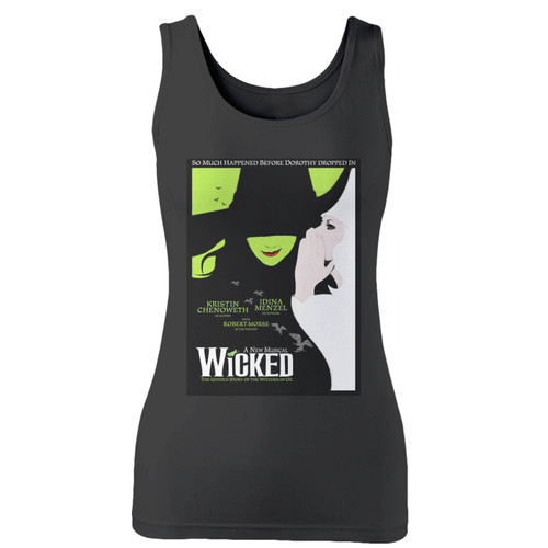 High quality print of this slim fit wicked the musical on broadway women tank top will turn heads. And bystanders won't be disappointed - the racerback cut looks good one any woman's shoulders.
