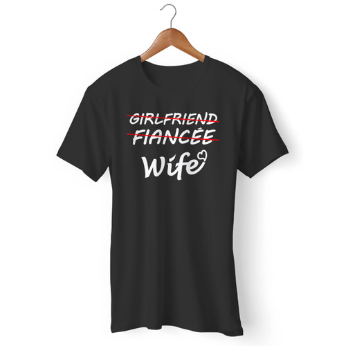 Girlfriend Fiancee Wife Men T Shirt
