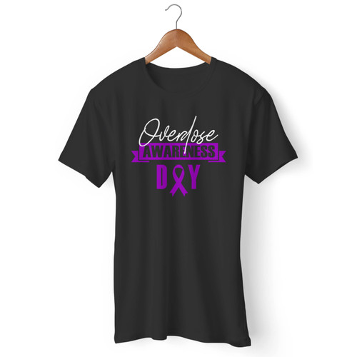 Overdose Awareness Day 2 Men T Shirt