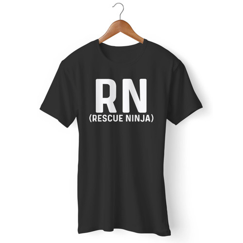 Rn Rescue Ninja Men T Shirt