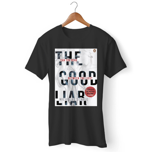 The Good Liar Nicholas Searle Men T Shirt