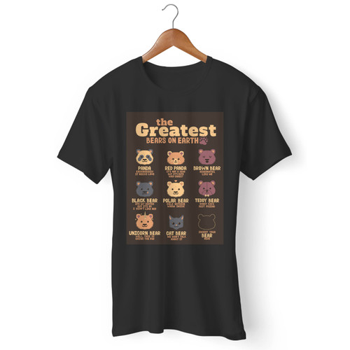 The Greatest Bears On Earth Men T Shirt