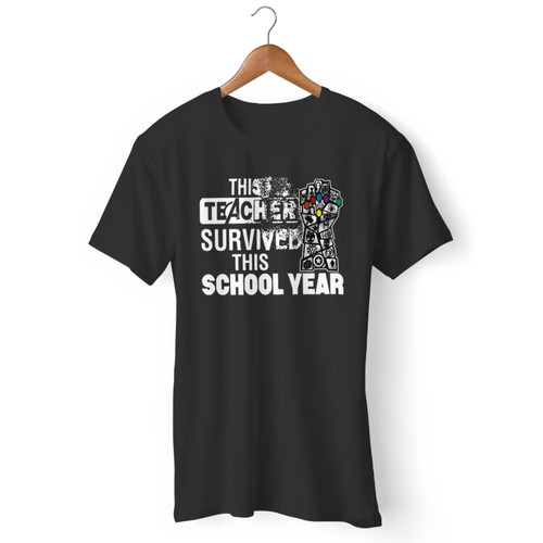 This Teacher Survived This School Year Men T Shirt