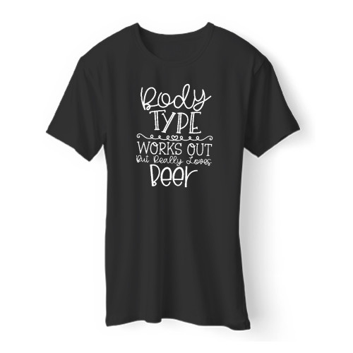 Works Out But Really Loves Beer Men T Shirt