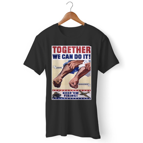 We Can Do It! 1 Men T Shirt