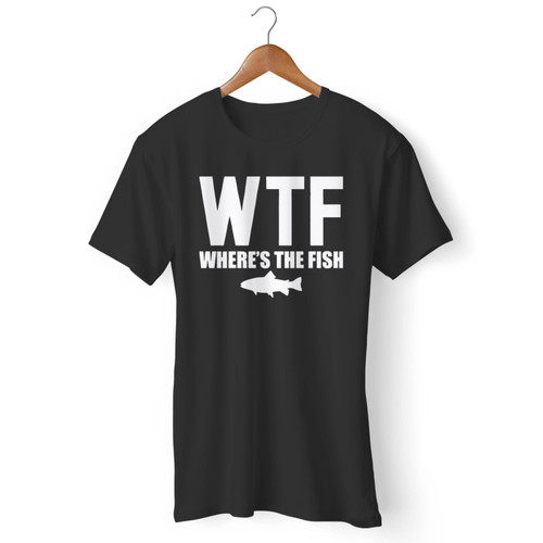 Wtf Where'S The Fish Men T Shirt