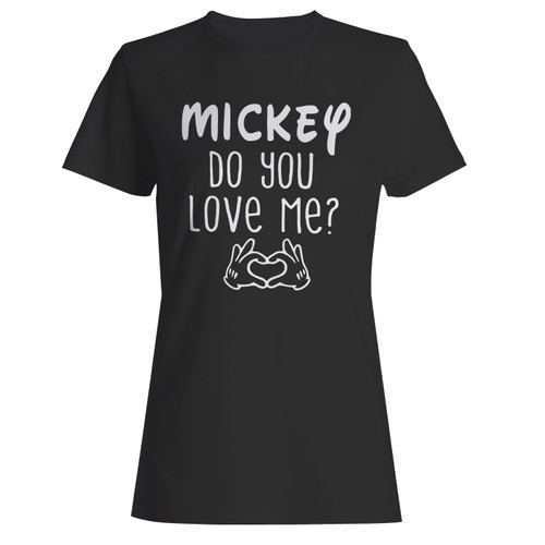 These are mickey do you love me women t shirt that are cute tied to the side or paired with a cardigan or jacket for a more styled look. So comfy and classic, they are sure to make your vacation extra magical.