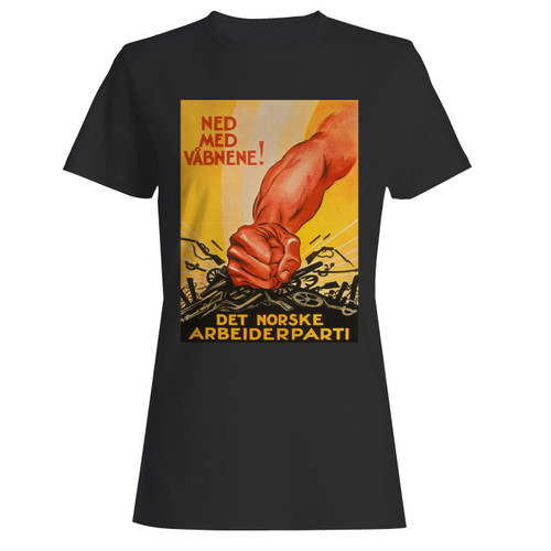 These are ned med vaabnene political propaganda women t shirt that are cute tied to the side or paired with a cardigan or jacket for a more styled look. So comfy and classic, they are sure to make your vacation extra magical.