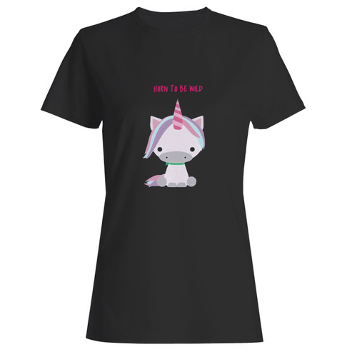 These are fat unicorn horn to be wild women t shirt that are cute tied to the side or paired with a cardigan or jacket for a more styled look. So comfy and classic, they are sure to make your vacation extra magical.