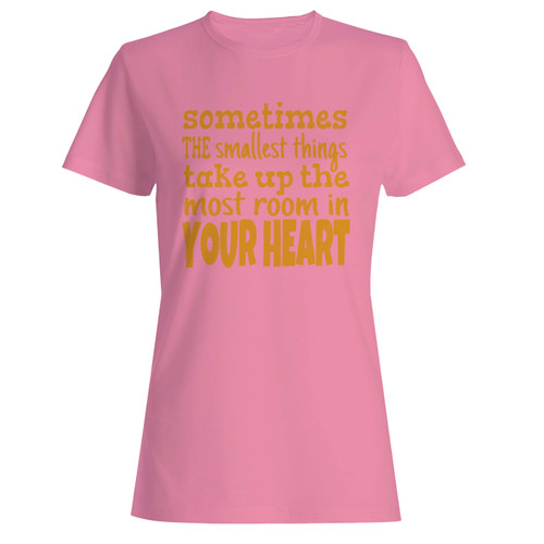 These are winnie the pooh sometimes the smallest things women t shirt that are cute tied to the side or paired with a cardigan or jacket for a more styled look. So comfy and classic, they are sure to make your vacation extra magical.