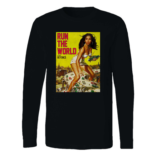 This classic fit run the world beyonce long sleeve shirt is casually elegant and very comfortable. With fine quality print to make one stand out, it's a perfect fit for every occasion.