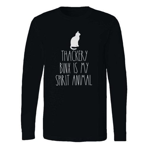 This classic fit thackery binx is my spirit animal long sleeve shirt is casually elegant and very comfortable. With fine quality print to make one stand out, it's a perfect fit for every occasion.