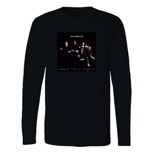 This classic fit the cranberries 1993 album rock band long sleeve shirt is casually elegant and very comfortable. With fine quality print to make one stand out, it's a perfect fit for every occasion.
