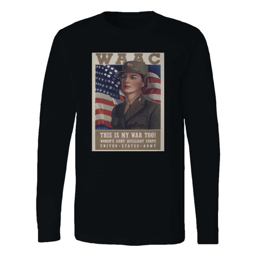 This classic fit this is my war too waac ww2 recruiting 2 long sleeve shirt is casually elegant and very comfortable. With fine quality print to make one stand out, it's a perfect fit for every occasion.