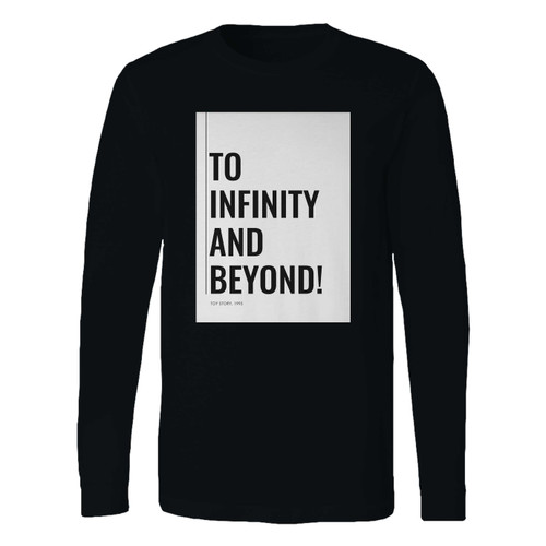 This classic fit to infinity and beyond toy story inspired long sleeve shirt is casually elegant and very comfortable. With fine quality print to make one stand out, it's a perfect fit for every occasion.