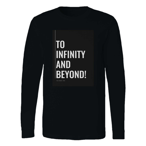 This classic fit to infinity and beyond inspired long sleeve shirt is casually elegant and very comfortable. With fine quality print to make one stand out, it's a perfect fit for every occasion.