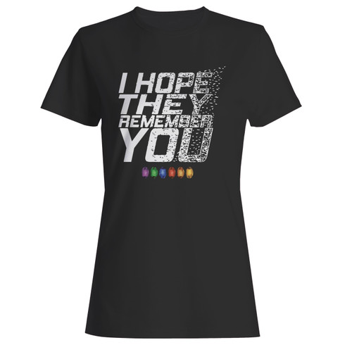 These are i hope they remember you women t shirt that are cute tied to the side or paired with a cardigan or jacket for a more styled look. So comfy and classic, they are sure to make your vacation extra magical.