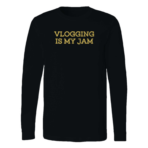 This classic fit vlogging is my jam long sleeve shirt is casually elegant and very comfortable. With fine quality print to make one stand out, it's a perfect fit for every occasion.