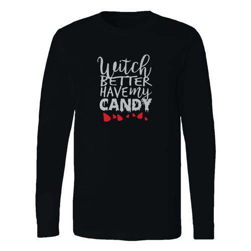 This classic fit witch better have my candy cute halloween long sleeve shirt is casually elegant and very comfortable. With fine quality print to make one stand out, it's a perfect fit for every occasion.