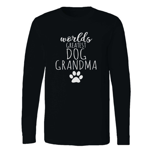 This classic fit worlds greatest dog grandma long sleeve shirt is casually elegant and very comfortable. With fine quality print to make one stand out, it's a perfect fit for every occasion.