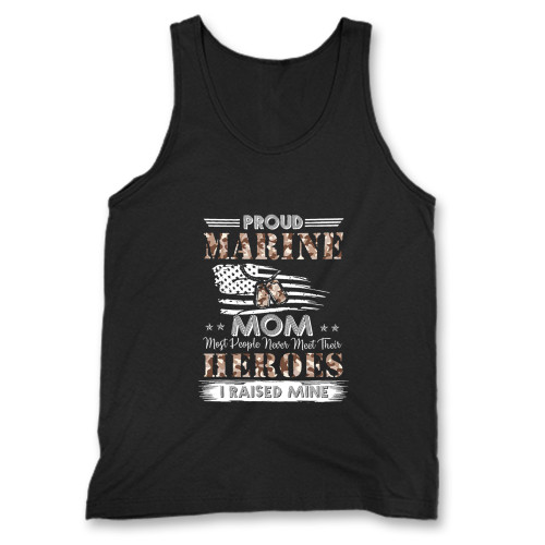 Our cotton proud marine mom most people never meet their heroes i raised mi men tank top is perfect for those intense workouts in the gym, at practice or pickup games.