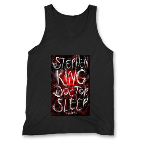 Our cotton stephen king doctor sleep men tank top is perfect for those intense workouts in the gym, at practice or pickup games.
