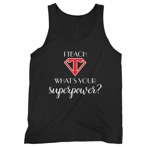 Our cotton teacher superpower men tank top is perfect for those intense workouts in the gym, at practice or pickup games.