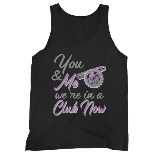 Our cotton you & me weqxre in a club now men tank top is perfect for those intense workouts in the gym, at practice or pickup games.