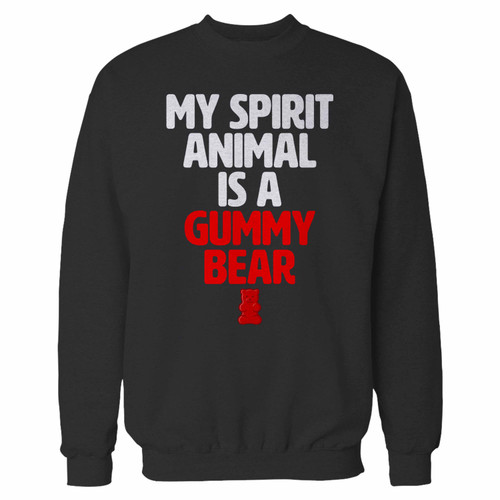 Your my spirit animal is a gummy bear crewneck sweatshirt just got an update. This super comfortable and lighter weight crewneck will become your favorite go-to sweatshirt. The cozy spandex cuffs and waistband make this pill-resistant sweatshirt a fan favorite.And your group will look and feel their best in this premium ringspun cotton crew.