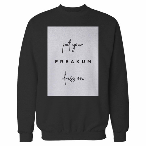 Your put your freakum dress on crewneck sweatshirt just got an update. This super comfortable and lighter weight crewneck will become your favorite go-to sweatshirt. The cozy spandex cuffs and waistband make this pill-resistant sweatshirt a fan favorite.And your group will look and feel their best in this premium ringspun cotton crew.