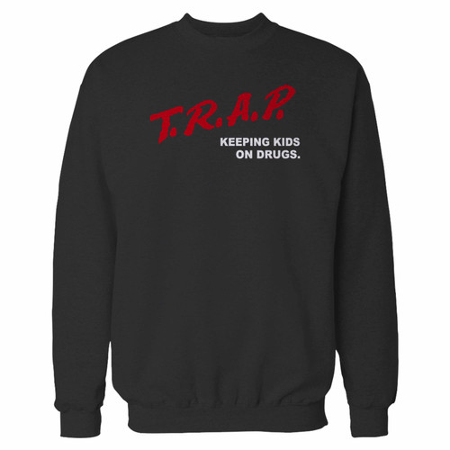 Your t.r.a.p. keeping kids on drugs crewneck sweatshirt just got an update. This super comfortable and lighter weight crewneck will become your favorite go-to sweatshirt. The cozy spandex cuffs and waistband make this pill-resistant sweatshirt a fan favorite.And your group will look and feel their best in this premium ringspun cotton crew.