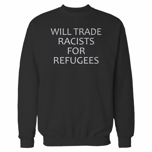 Your trade racists for refugees crewneck sweatshirt just got an update. This super comfortable and lighter weight crewneck will become your favorite go-to sweatshirt. The cozy spandex cuffs and waistband make this pill-resistant sweatshirt a fan favorite.And your group will look and feel their best in this premium ringspun cotton crew.