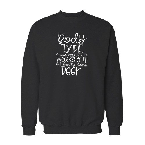 Your works out but really loves beer crewneck sweatshirt just got an update. This super comfortable and lighter weight crewneck will become your favorite go-to sweatshirt. The cozy spandex cuffs and waistband make this pill-resistant sweatshirt a fan favorite.And your group will look and feel their best in this premium ringspun cotton crew.