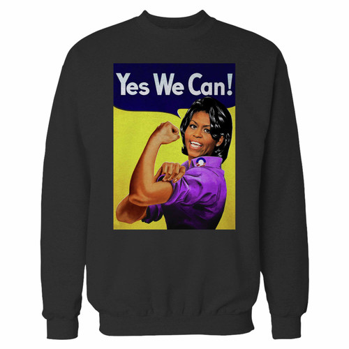 Your yes we can michelle obama as rosie crewneck sweatshirt just got an update. This super comfortable and lighter weight crewneck will become your favorite go-to sweatshirt. The cozy spandex cuffs and waistband make this pill-resistant sweatshirt a fan favorite.And your group will look and feel their best in this premium ringspun cotton crew.